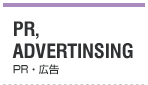 PR,ADVERTINSING　PR・広告